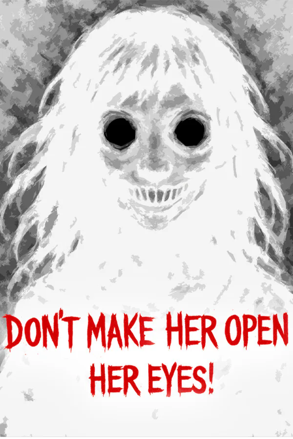 Copertina di Don’t Make Her Open Her Eyes!