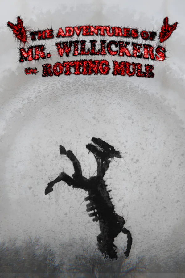 Copertina di The Adventures of Mr. Willickers the Rotting Mule