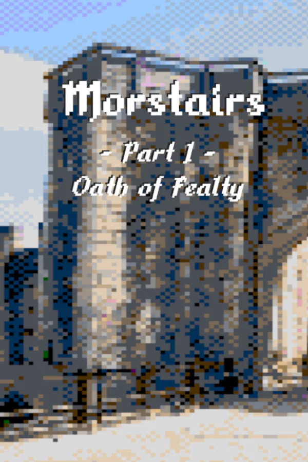 Copertina di Morstairs - Part I : Oath of Fealty