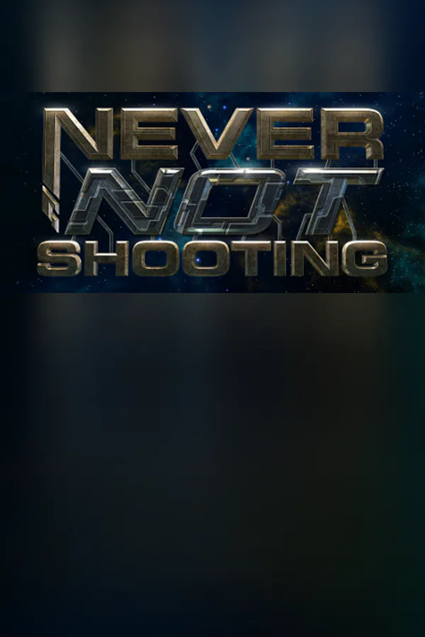 Copertina di Never Not Shooting