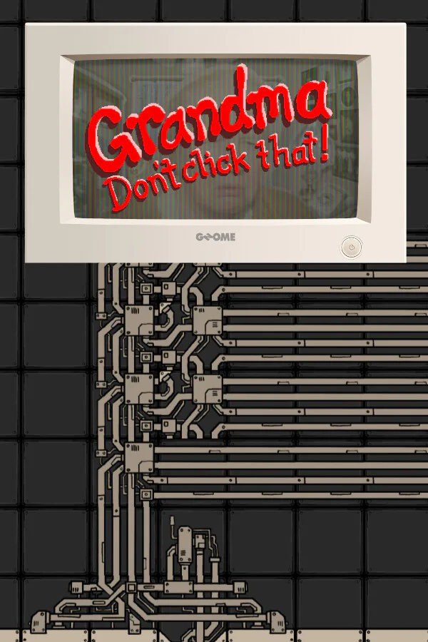 Copertina di Grandma Don't Click That!
