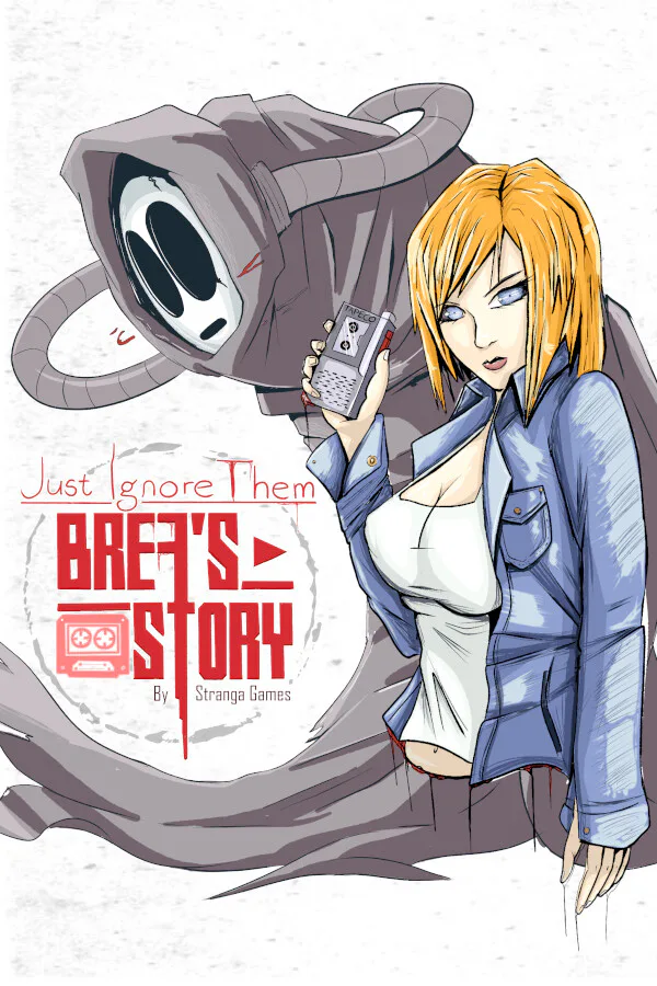 Copertina di Just Ignore Them: Brea's Story Tape 1