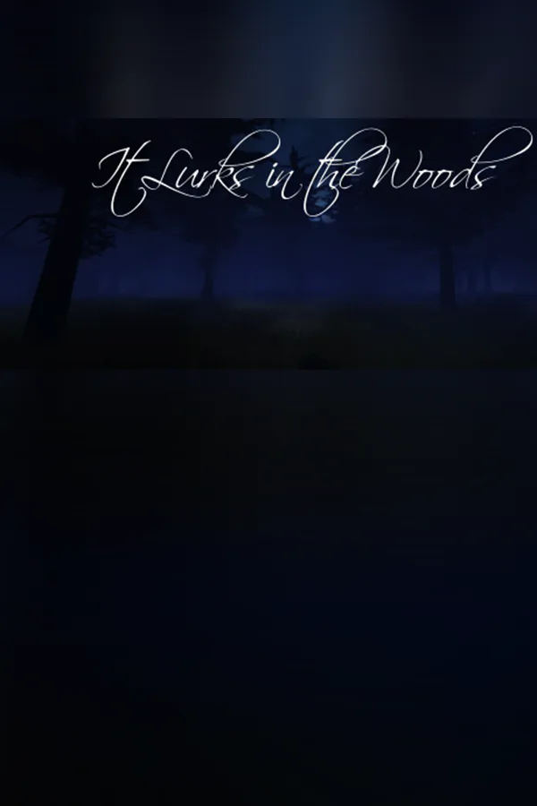 Copertina di It Lurks in the Woods