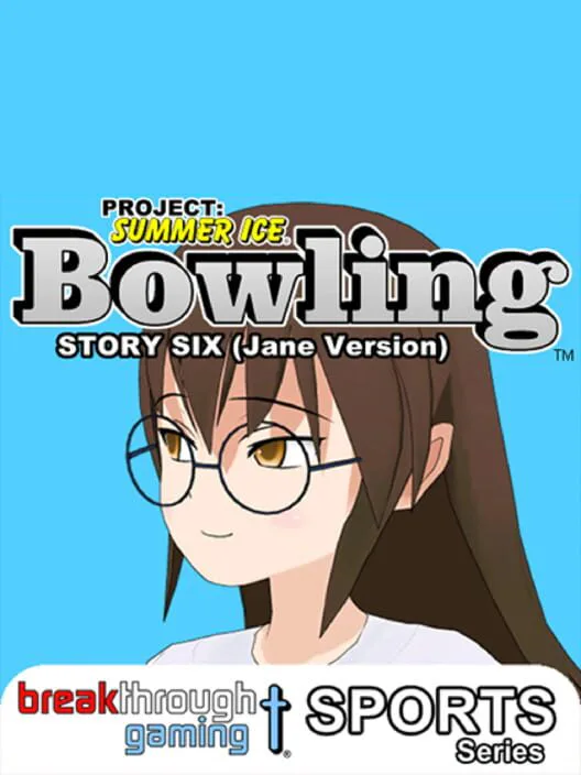 Copertina di Project: Summer Ice - Bowling: Story Six - Jane Version