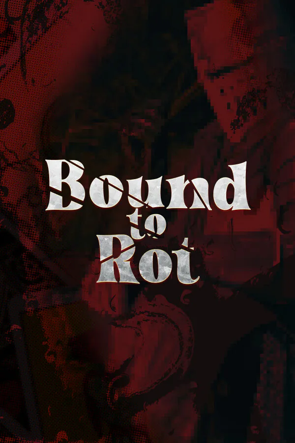 Copertina di Bound to Rot