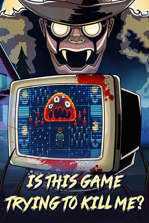 Copertina di Is this Game Trying to Kill Me?