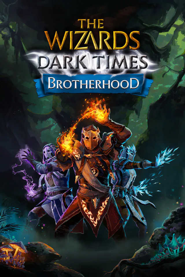Copertina di The Wizards - Dark Times: Brotherhood