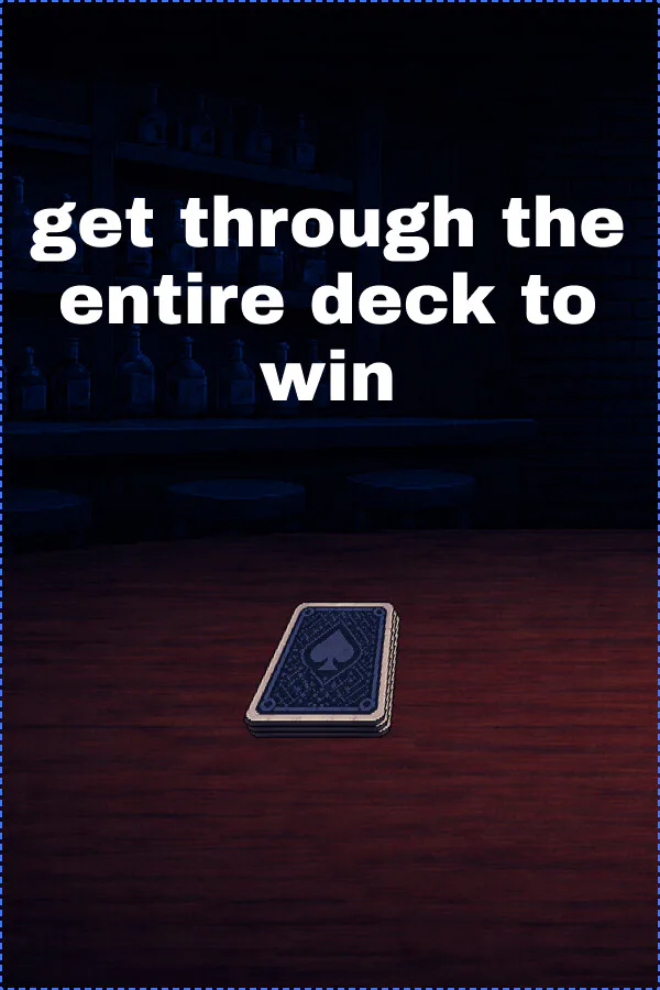 Copertina di Get Through The Entire Deck To Win