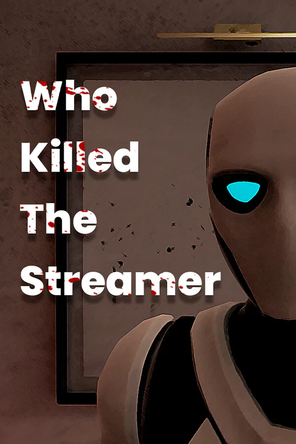 Copertina di Who Killed The Streamer?
