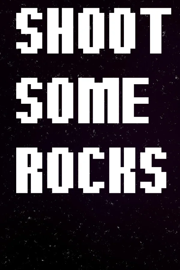 Copertina di Shoot Some Rocks