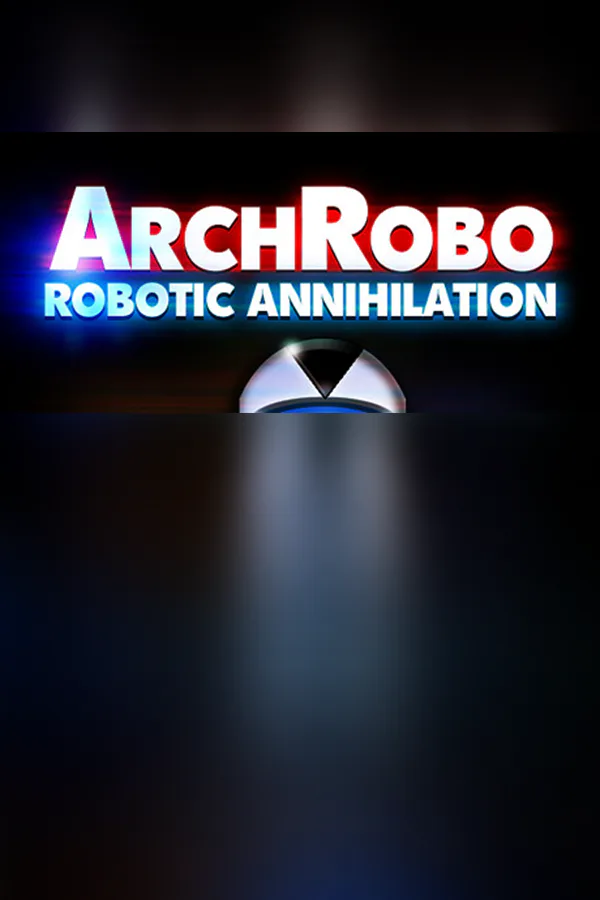 Copertina di ArchRobo - Robotic Annihilation