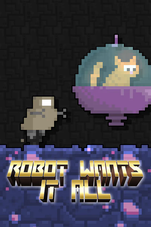 Copertina di Robot Wants It All