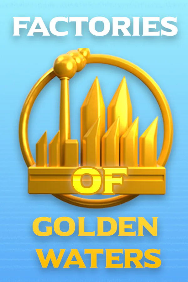 Copertina di Factories of Golden Waters