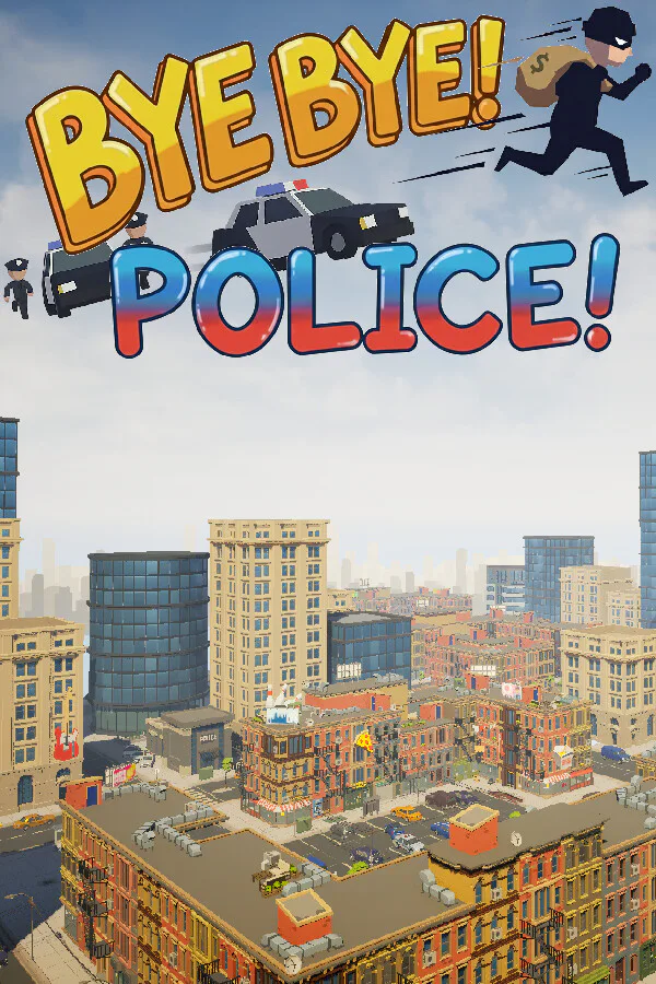 Copertina di BYE BYE! POLICE!