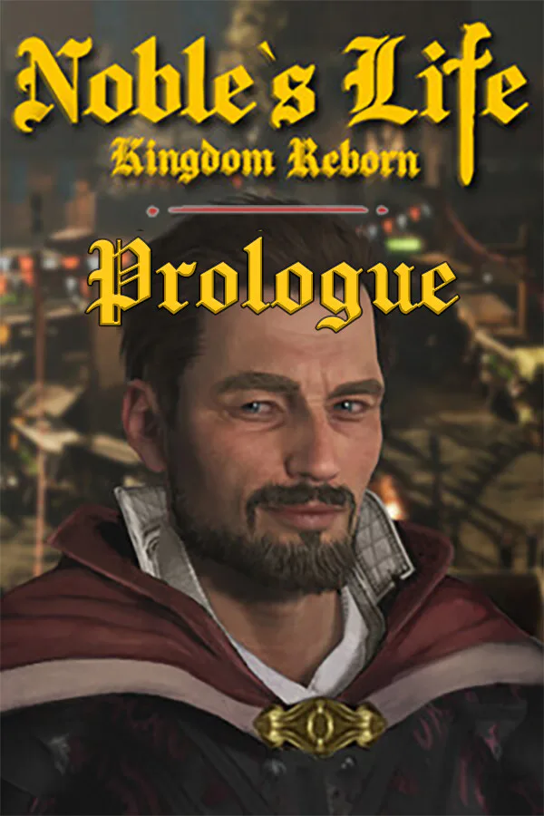 Copertina di Noble's Life: Kingdom Reborn - Prologue