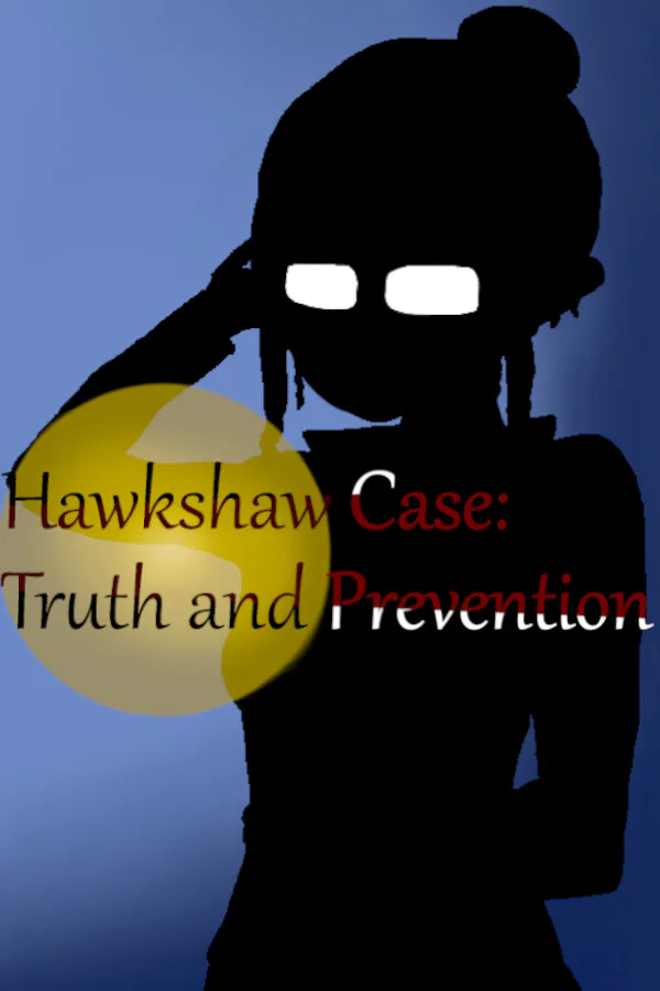 Copertina di Hawkshaw Case: Truth & Prevention