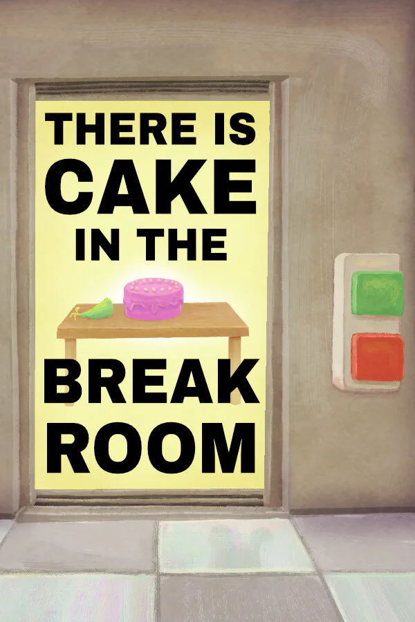 Copertina di There is Cake in the Break Room