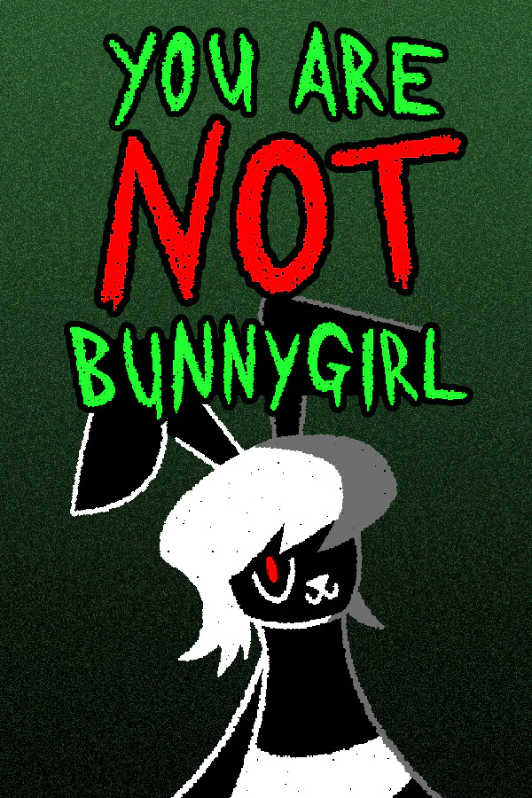 Copertina di You Are NOT Bunnygirl