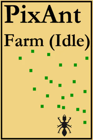 Copertina di PixAnt Farm (Idle)