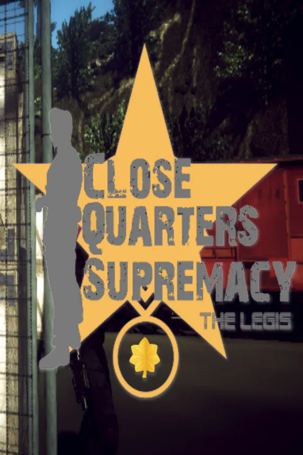 Copertina di Close Quarters Supremacy The Legis