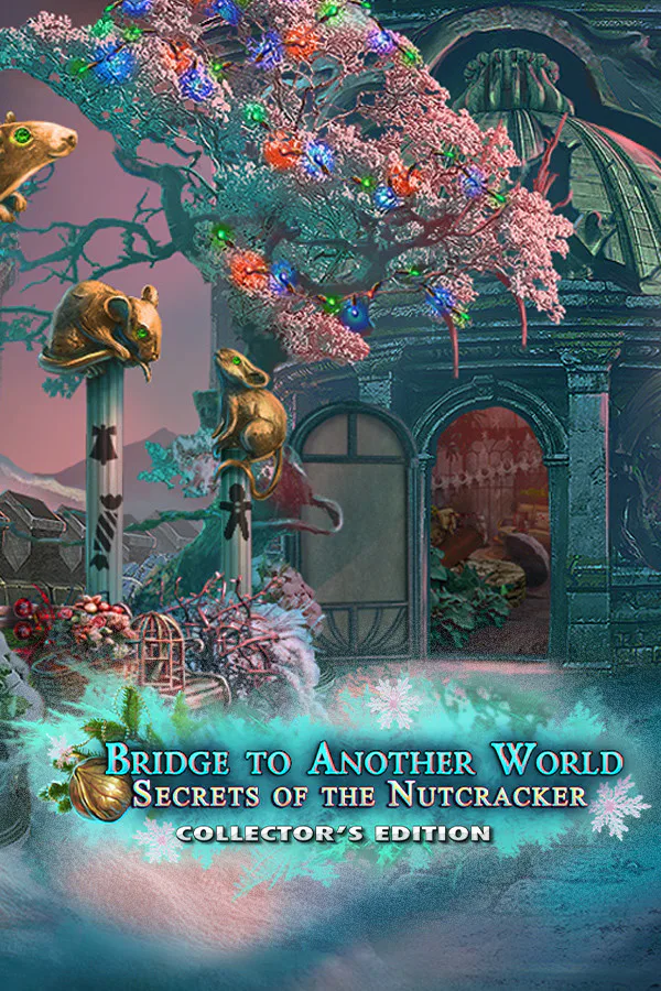 Copertina di Bridge to Another World: Secrets of the Nutcracker Collector's Edition