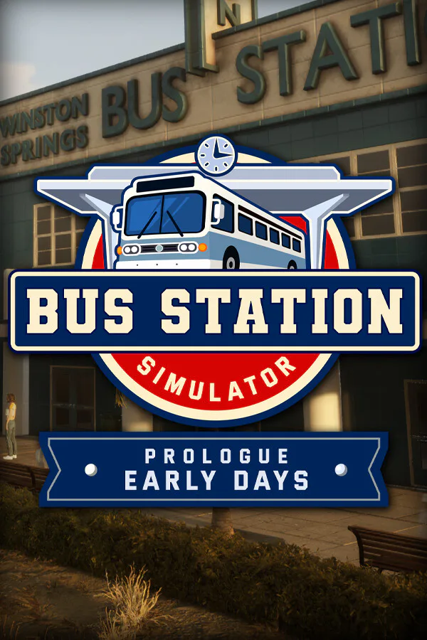 Copertina di Bus Station Simulator: Prologue - Early Days