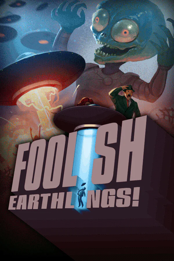 Copertina di Foolish Earthlings!