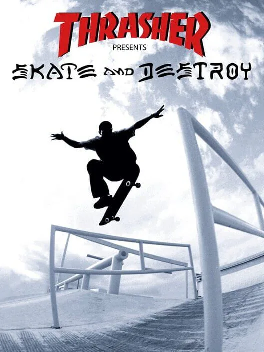 Copertina di Thrasher Presents: Skate and Destroy