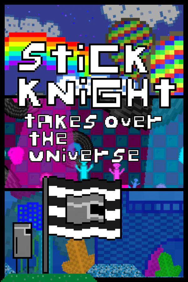 Copertina di Stick Knight Takes Over the Universe
