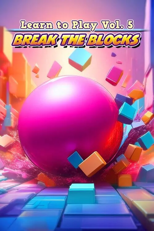 Copertina di Learn to Play Vol. 5: Break the Blocks