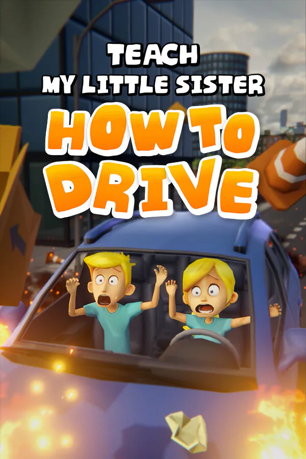 Copertina di Teach My Little Sister How To Drive