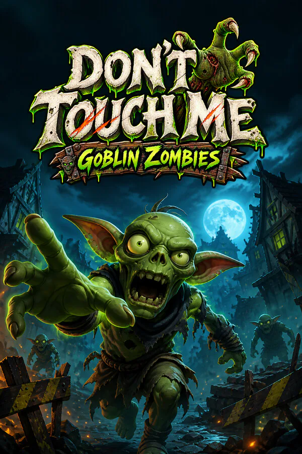 Copertina di Don't Touch Me - Goblin Zombies