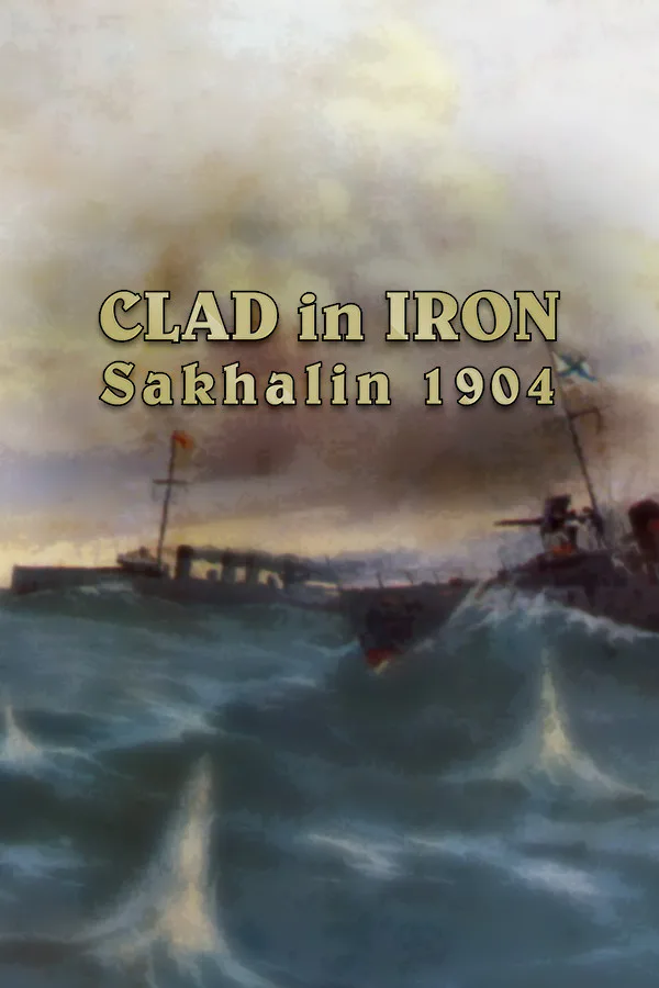 Copertina di Clad in Iron: Sakhalin 1904