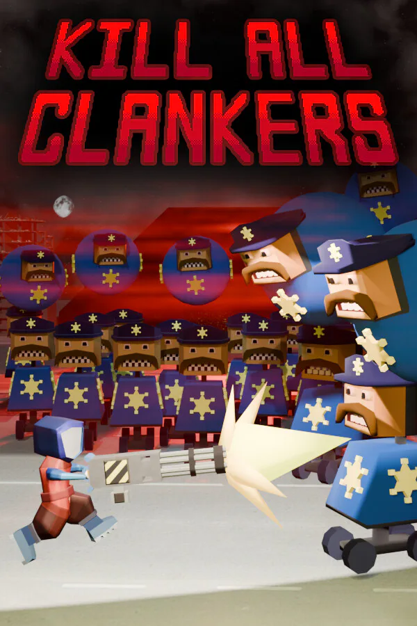 Copertina di Kill All Clankers
