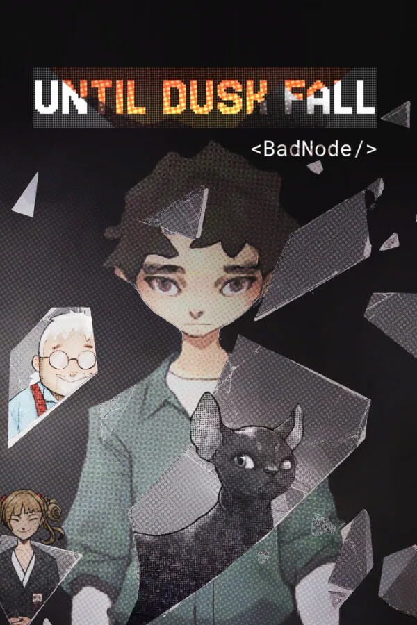 Copertina di Until Dusk Fall: BadNode