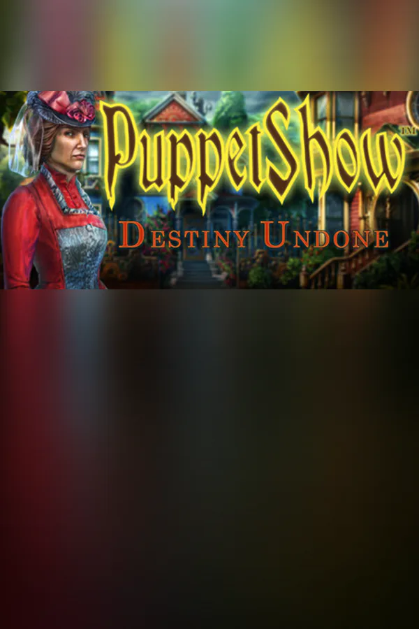 Copertina di PuppetShow™: Destiny Undone Collector's Edition