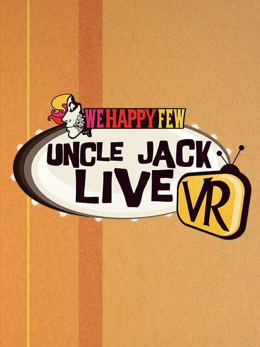 Copertina di We Happy Few: Uncle Jack Live VR