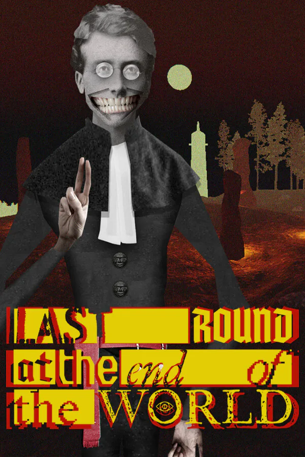 Copertina di Last Round at the End of the World