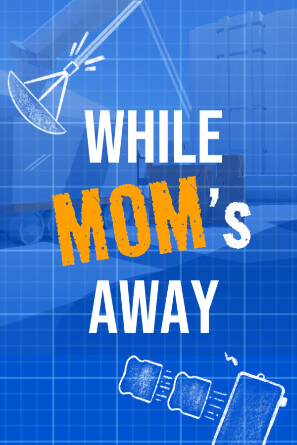 Copertina di While Mom's Away