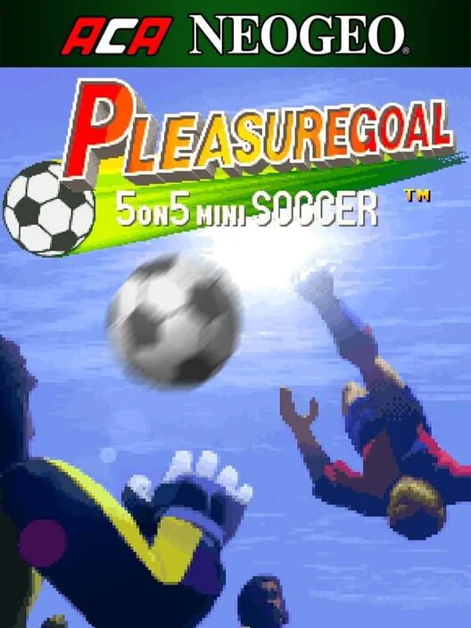 Copertina di ACA NEOGEO PLEASURE GOAL: 5 ON 5 MINI SOCCER