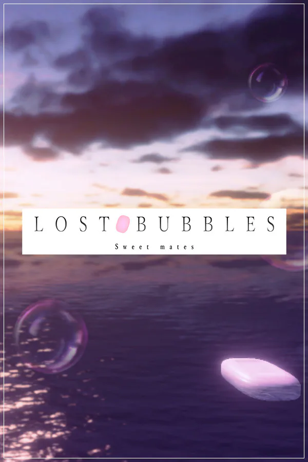 Copertina di LOST BUBBLES: Sweet mates