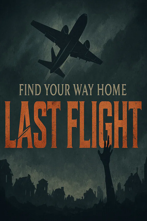 Copertina di Find Your Way Home: Last Flight