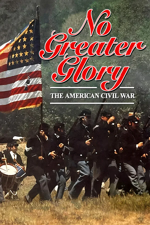 Copertina di No Greater Glory: The American Civil War