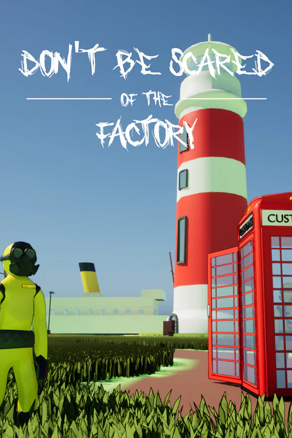 Copertina di Don't Be Scared Of The Factory