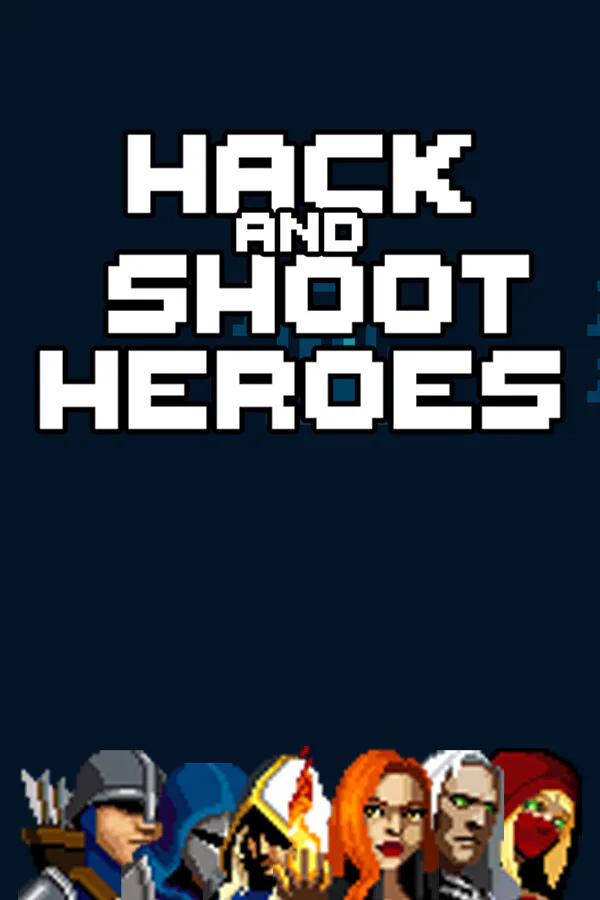 Copertina di Hack and Shoot Heroes