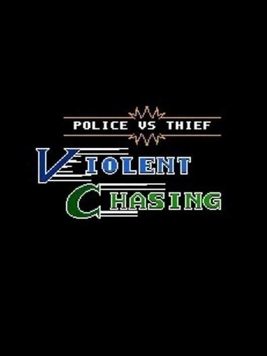 Copertina di Police vs Thief: Violent Chasing