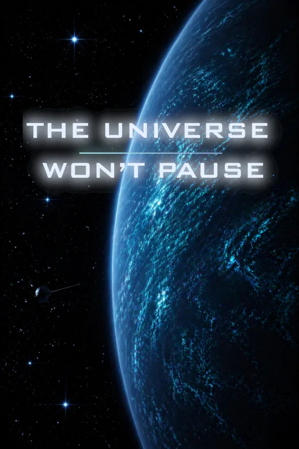 Copertina di The Universe Won't Pause