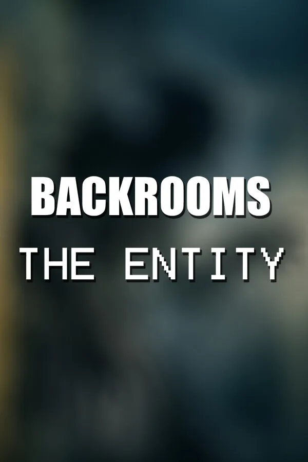 Copertina di Backrooms: The Entity