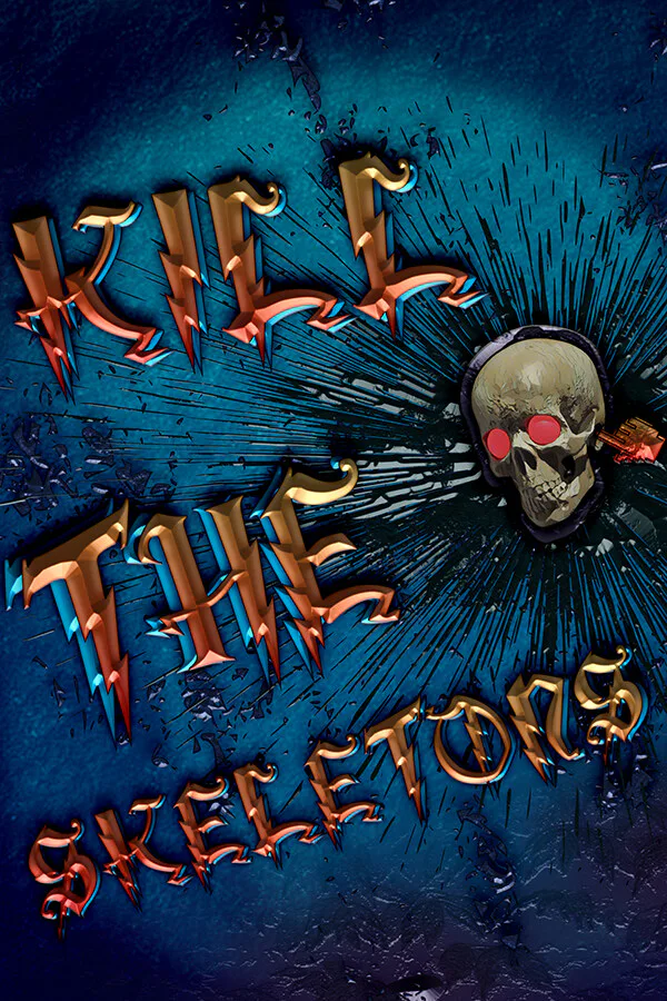 Copertina di Kill The Skeletons