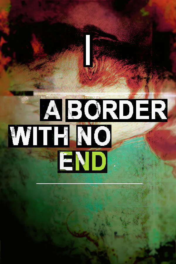 Copertina di A Border With No End